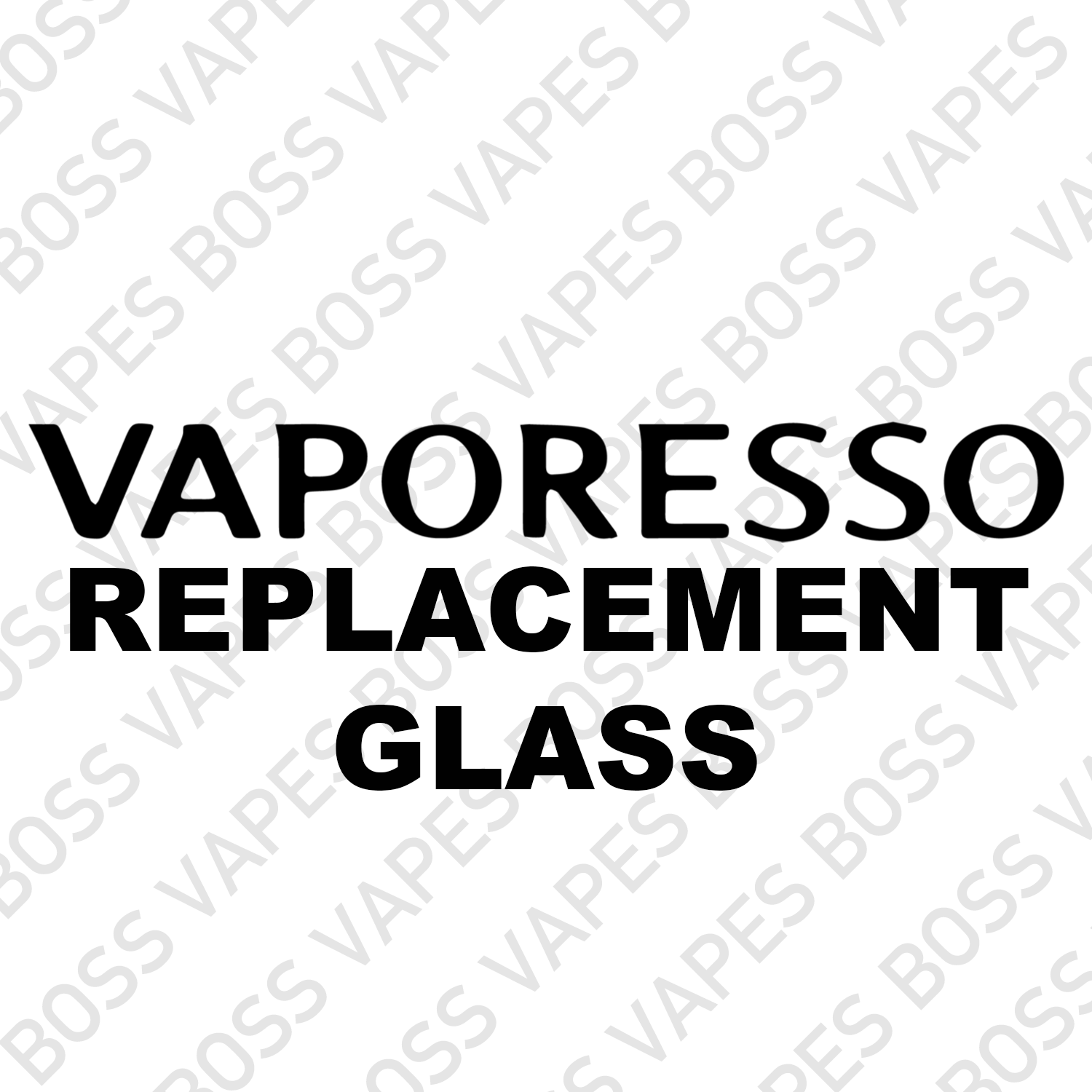 Vaporesso Replacement Glass - Boss Vapes